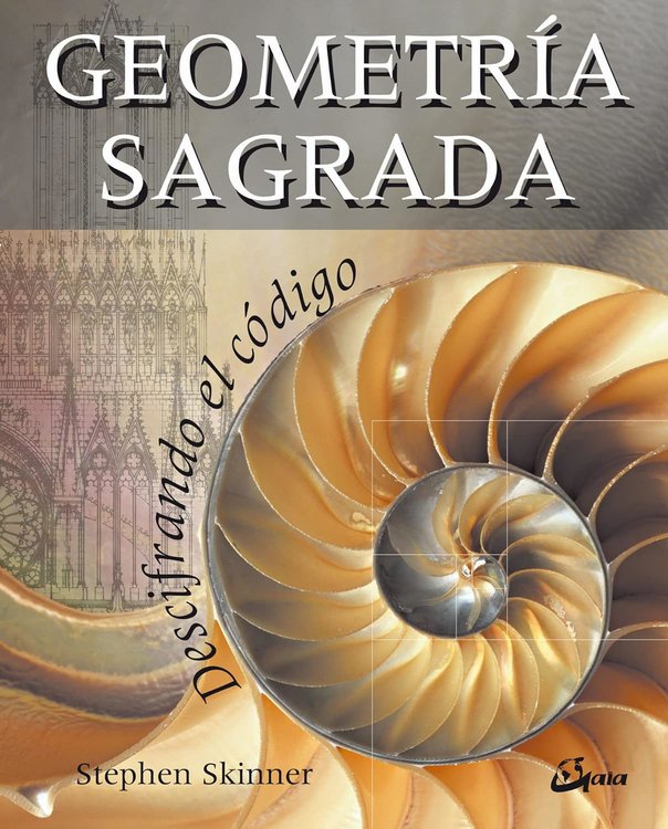 Imagen de GEOMETRÍA SAGRADA / STEPHEN SKINNER