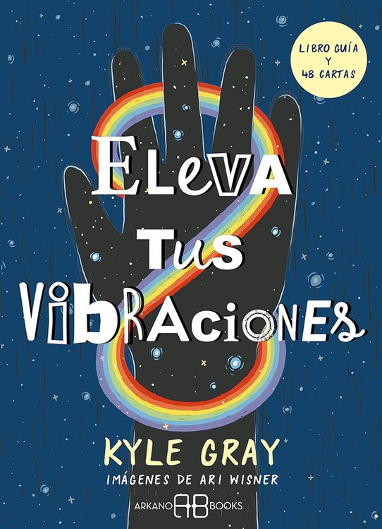Imagen de ELEVA TUS VIBRACIONES (48 CARTAS + GUÍA) / KYLE GRAY