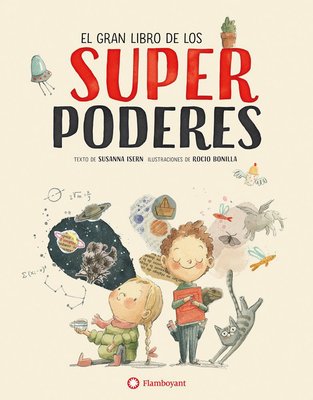 Imagen de El gran libro de los superpoderes / Susanna Isern