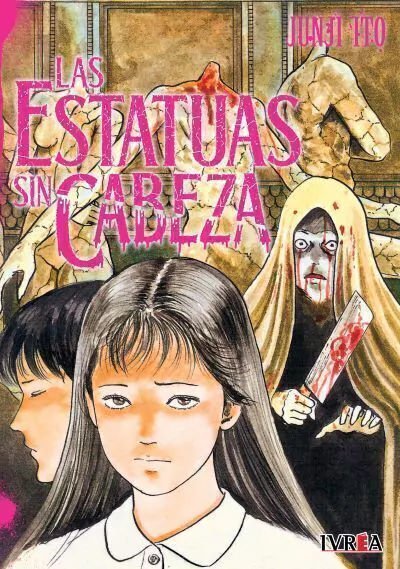 Imagen de LAS ESTATUAS SIN CABEZA (TOMO ÚNICO) - JUNJI ITO / IVREA