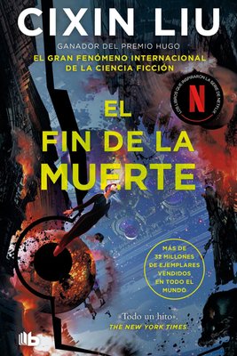 Imagen de El fin de la muerte (Trilogía de los Tres Cuerpos 3) / Cixin Liu