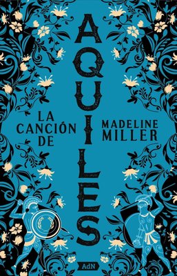 Imagen de LA CANCIÓN DE AQUILES / MADELINE MILLER