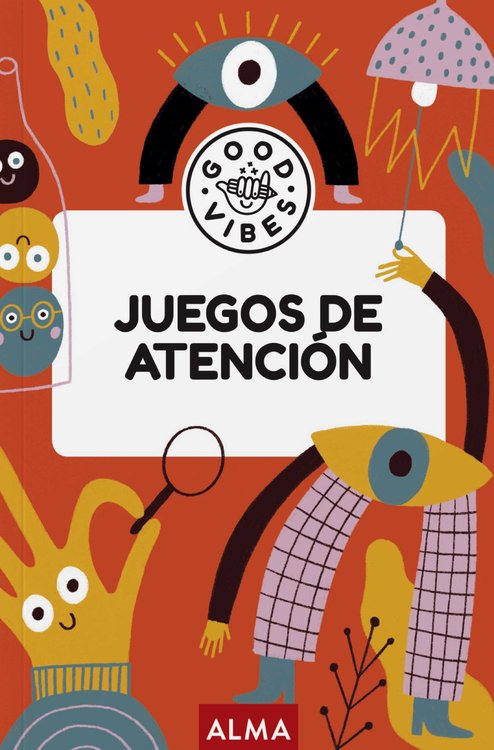 Imagen de Juegos de atención (Good vibes) / Alma