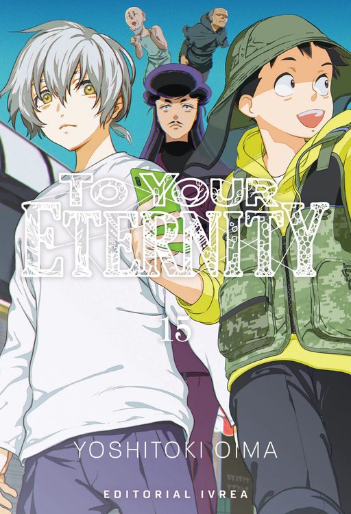 Imagen de TO YOUR ETERNITY VOL. 15 - YOSHITOKI OIMA / IVREA