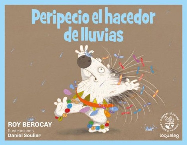 Imagen de PERIPECIO EL HACEDOR DE LLUVIAS / ROY BEROCAY