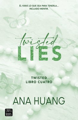 Imagen de TWISTED LIES (TWISTED 4) / ANA HUANG