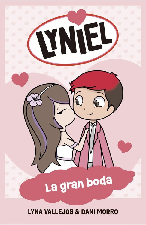 Imagen de LYNIEL 1 - LA GRAN BODA / LYNA VALLEJOS & DANIEL MORRO