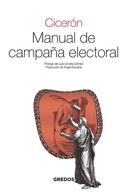 Imagen de Manual de campaña electoral - Cicerón / Gredos