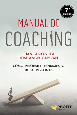 Imagen de MANUAL DE COACHING / JUAN PABLO VILLA CASAL