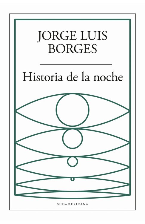 Imagen de Historia de la noche / Jorge Luis Borges