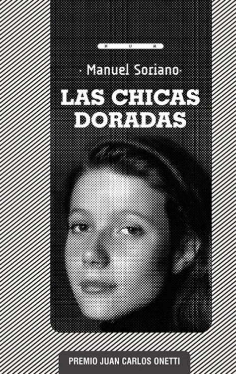 Imagen de Las chicas doradas / Manuel Soriano