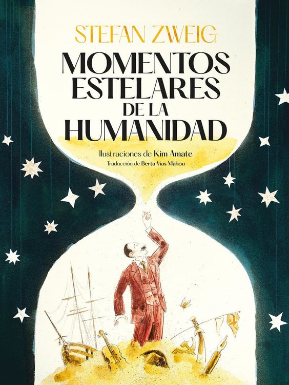 Imagen de MOMENTOS ESTELARES DE LA HUMANIDAD / STEFAN ZWEIG