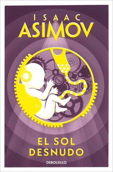 Imagen de EL SOL DESNUDO / ISAAC ASIMOV