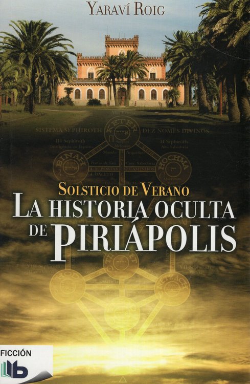 Imagen de Solsticio De Verano: La Historia Oculta De Piriápolis