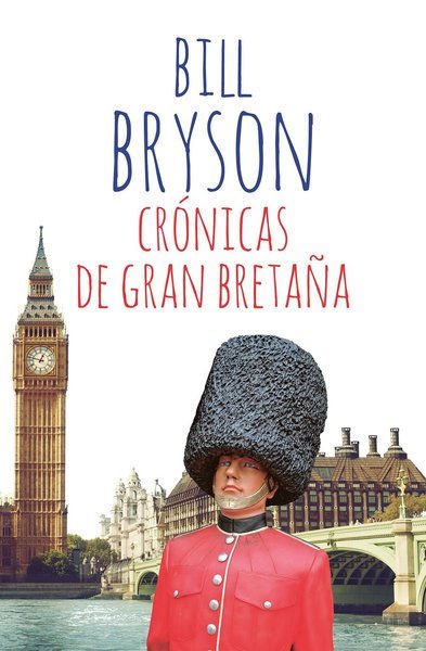 Imagen de CRONICAS DE GRAN BRETAÑA / BILL BRYSON