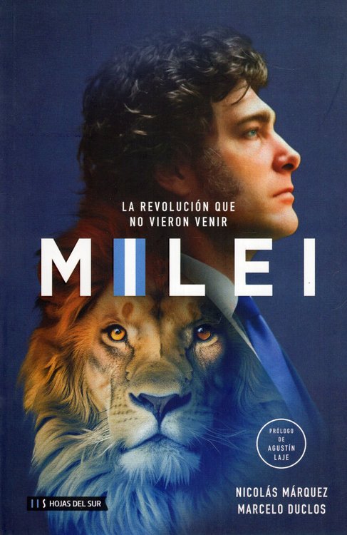 Imagen de Milei - La revolución que no vieron venir / Nicolás Márquez