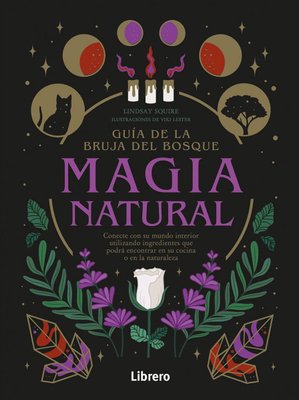 Imagen de Magia natural - La Bruja del bosque / Lindsay Squire