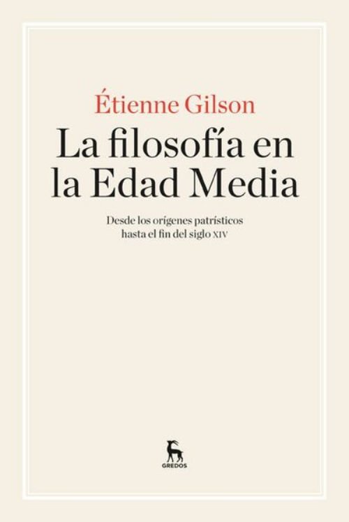 Imagen de LA FILOSOFÍA EN LA EDAD MEDIA / ETIENNE GILSON