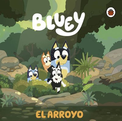 Imagen de EL ARROYO / BLUEY