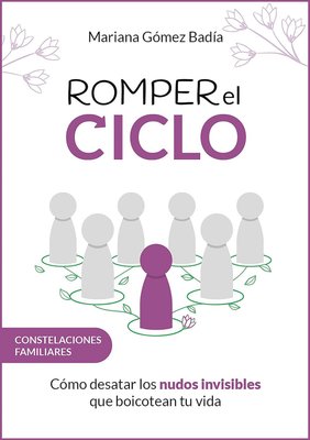 Imagen de Romper el ciclo / Mariana Gómez Badía