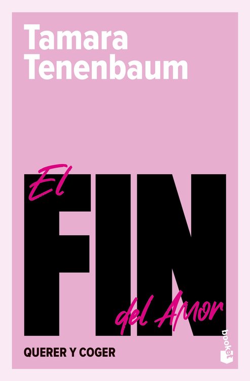 Imagen de EL FIN DEL AMOR / TAMARA TENENBAUM