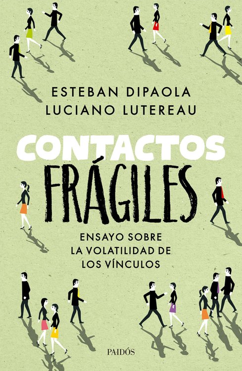 Imagen de CONTACTOS FRAGILES / ESTEBAN DIPAOLA , LUCIANO LUTEREAU