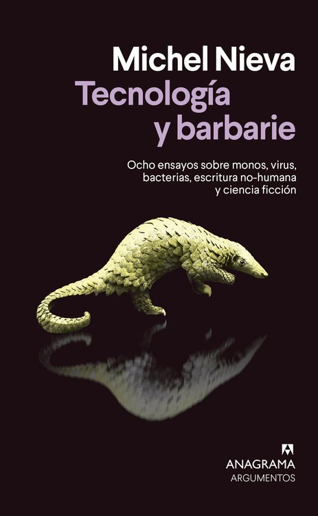 Imagen de TECNOLOGIA Y BARBARIE / MICHEL NIEVA