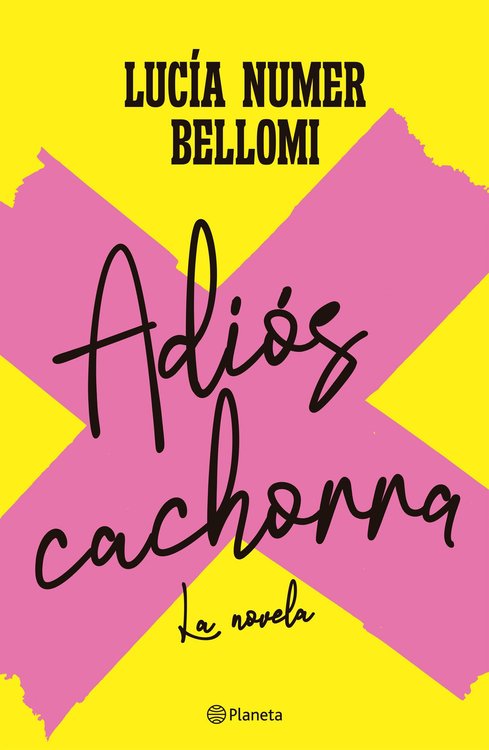 Imagen de ADIOS CACHORRA / LUCIA NUMER BELLOMI
