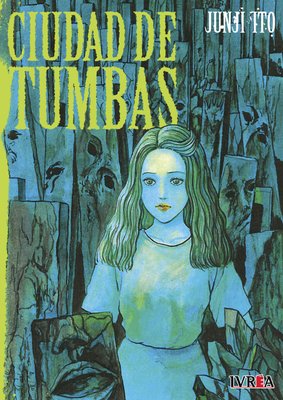 Imagen de Ciudad de Tumbas / Junji Ito / Ivrea