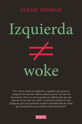 Imagen de IZQUIERDA NO ES WOKE / SUSAN NEIMAN