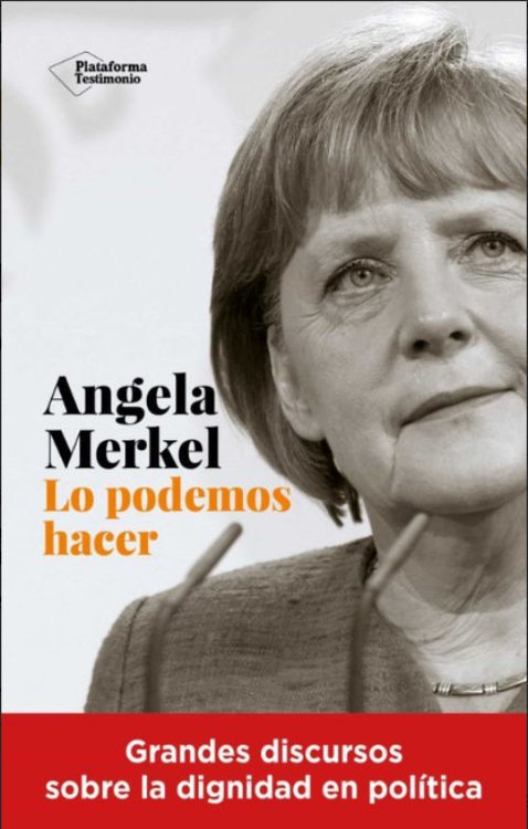 Imagen de LO PODEMOS HACER / ANGELA MERKEL