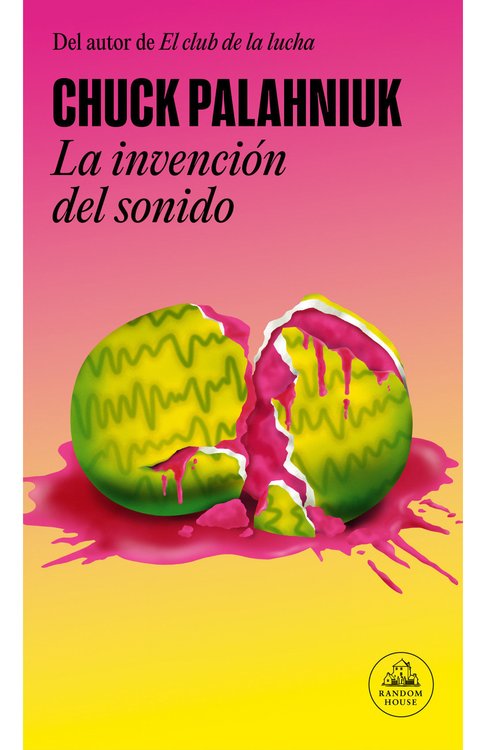 Imagen de La invención del sonido / Chuck Palahniuk