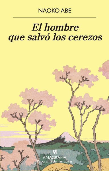 Imagen de El hombre que salvó los cerezos / Naoko Abe