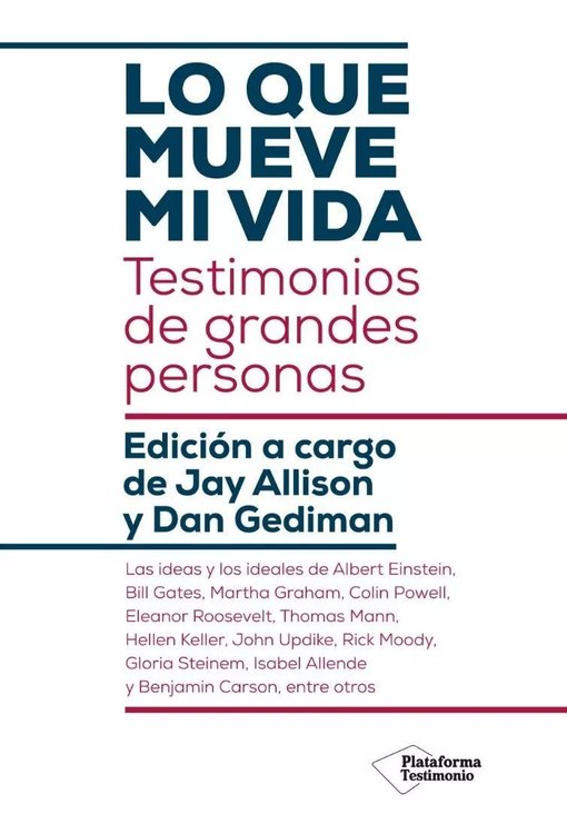 Imagen de Lo que mueve mi vida: Testimonios de grandes personas / Jay Allison