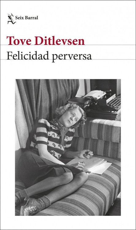 Imagen de FELICIDAD PERVERSA / TOVE DITLEVSEN