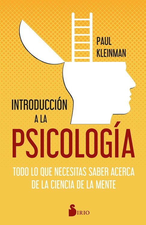 Imagen de INTRODUCCIÓN A LA PSICOLOGÍA / PAUL KLEINMAN