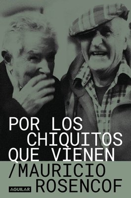Imagen de Por los chiquitos que vienen / Mauricio Rosencof