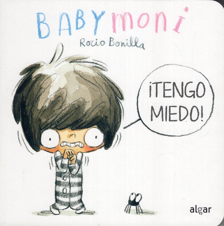 Imagen de ¡Tengo Miedo! - Babymoni / Rocio Bonilla