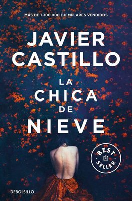 Imagen de LA CHICA DE NIEVE / JAVIER CASTILLO