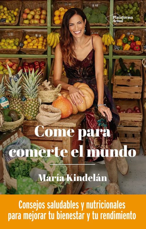 Imagen de Come para comerte el mundo /  María Kindelán