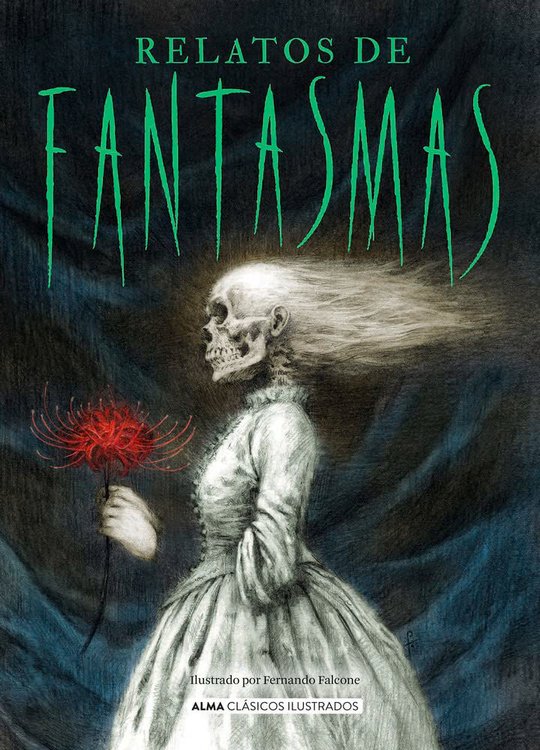 Imagen de RELATOS DE FANTASMAS / ALMA ILUSTRADOS
