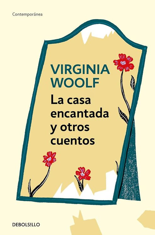 Imagen de LA CASA ENCANTADA Y OTROS CUENTOS / VIRGINIA WOOLF