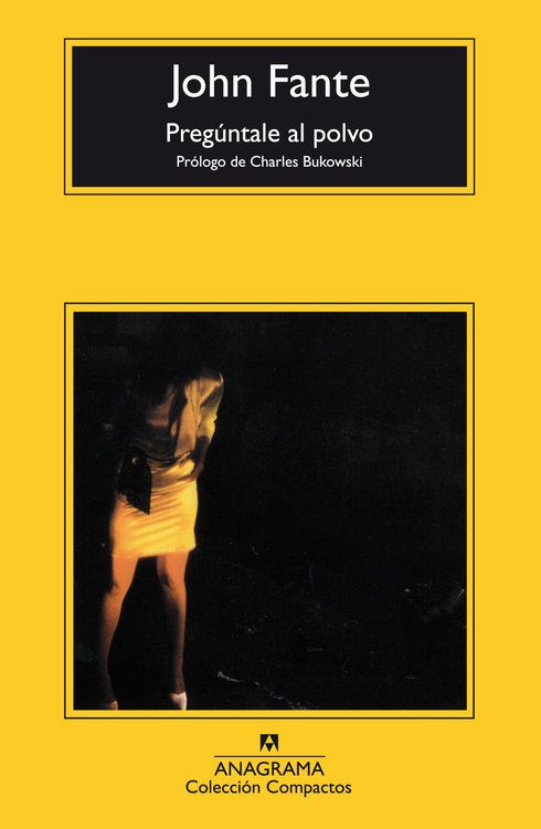 Imagen de Pregúntale al polvo / John Fante