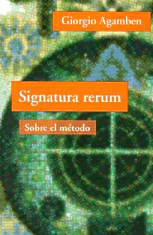 Imagen de Signatura Rerum - Sobre El Método / Giorgio Agamben