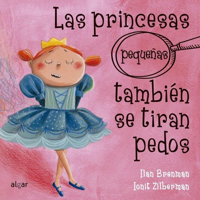 Imagen de Las princesas (pequeñas) también se tiran pedos / Ilan Brenman