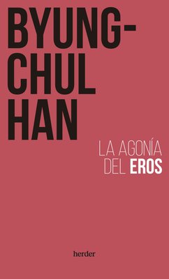 Imagen de La Agonía Del Eros / Byung-Chul Han