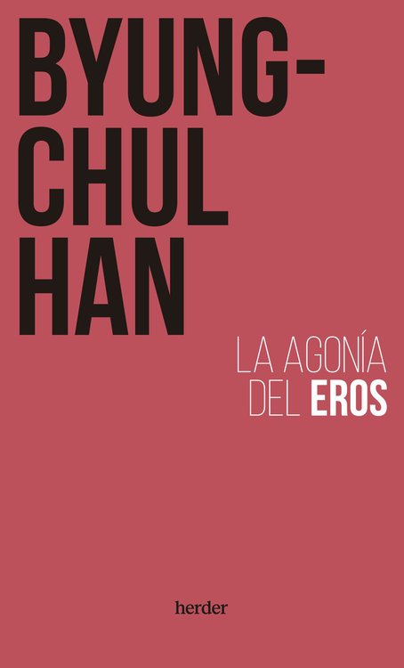 Imagen de La Agonía Del Eros / Byung-Chul Han