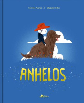 Imagen de ANHELOS / CORRINNE AVERISS