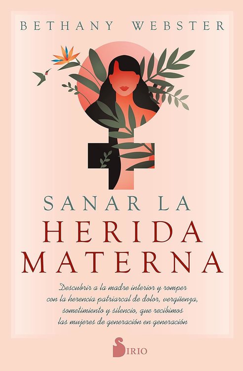 Imagen de Sanar la herida materna / Bethany Webster