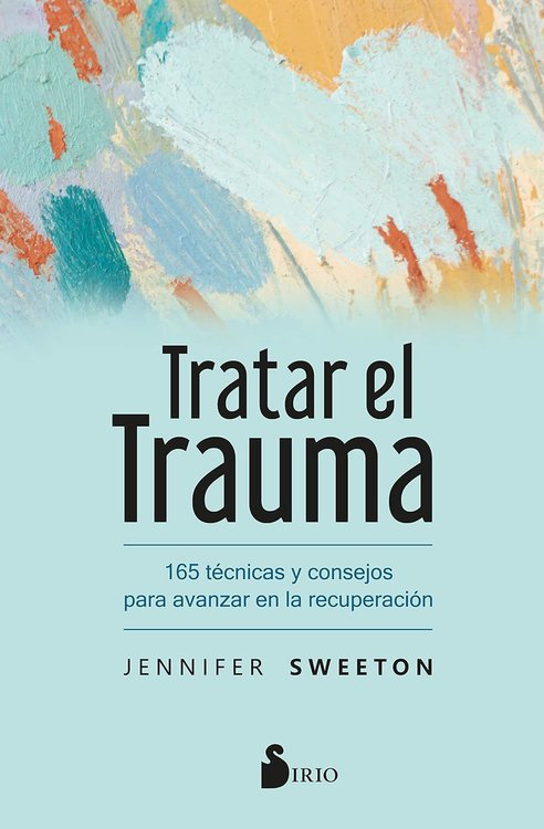 Imagen de Tratar el trauma / Jennifer Sweeton